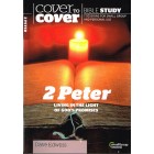 Cover To Cover - 2 Peter: Living In The Light Of God's Promises By Dave Edwins